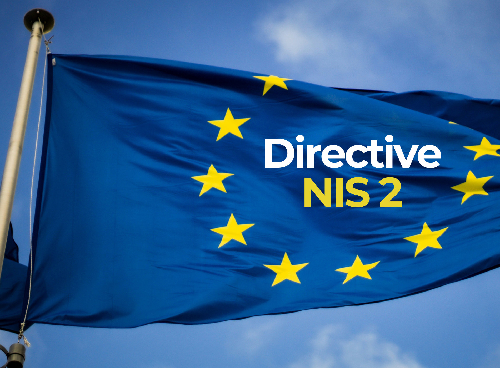NIS 2 : la nouvelle réglementation européenne de cybersécurité